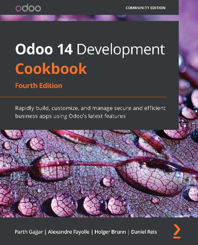 Odoo 14 Development Cookbook 4th Edition Fourth Parth Gajjar