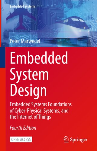 Embedded System Design Embedded Systems Foundations Of Cyberphysical Systems And The Internet Of Things 4th Edition Peter Marwedel