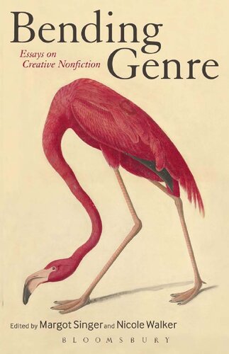 Bending Genre Essays On Creative Nonfiction Nicole Walker Margot Singer