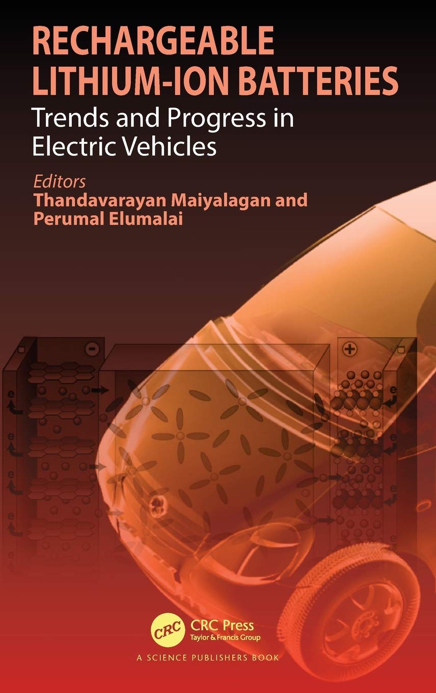 Rechargeable Lithiumion Batteries Trends And Progress In Electric Vehicles 1st Edition Thandavarayan Maiyalagan