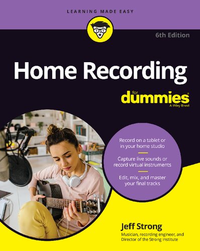 Home Recording 6th Edition Jeff Strong