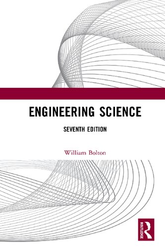 Engineering Science 7th Edition William Bolton