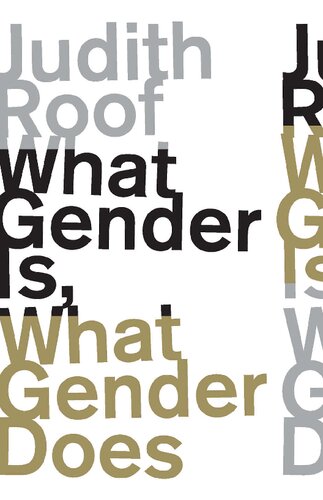 What Gender Is What Gender Does Judith Roof