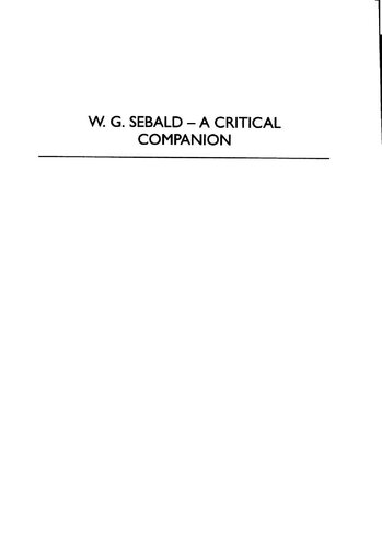 Wg Sebald A Critical Companion Anne Whitehead Jonathan James Long