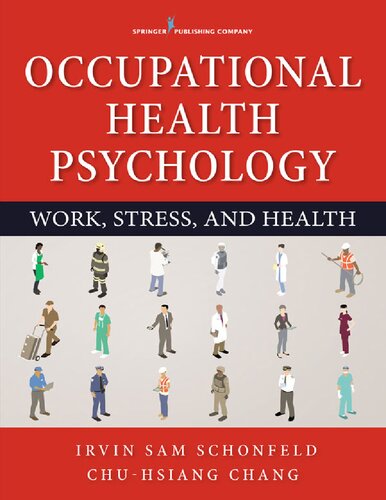 Occupational Health Psychology Irvin Sam Schonfeld Chuhsiang Chang
