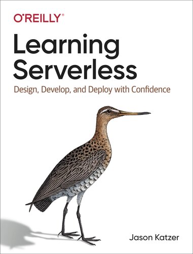 Learning Serverless Jason Katzer