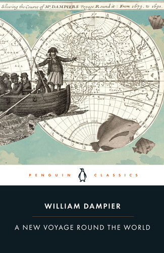 William Dampier A New Voyage Round The World 1697 Rev Reprint Ed 2020 William Dampier
