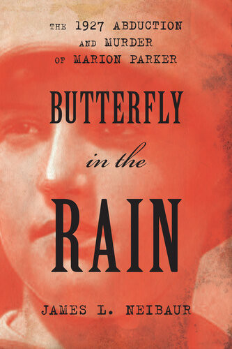 Butterfly In The Rain James L Neibaur
