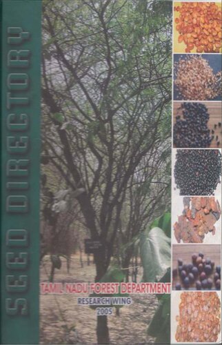 Seed Directory Of Tamil Nadu Tamil Nadu Forest Department 2005th Edition Research Wing