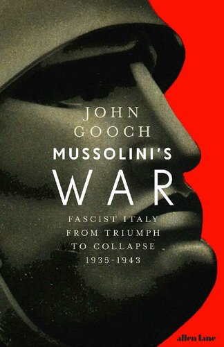 Mussolinis War John Gooch