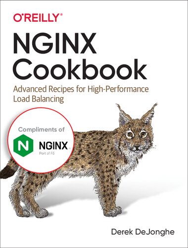 Nginx Cookbook Advanced Recipes For Highperformance Load Balancing First Derek Dejonghe