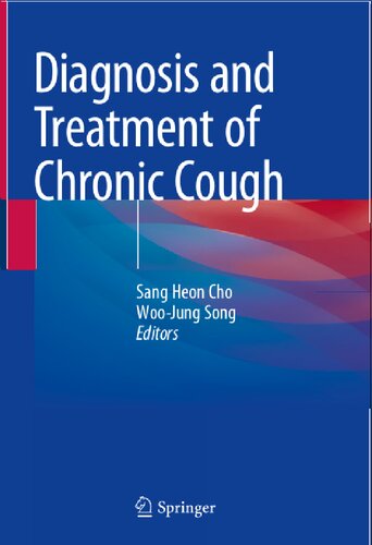 Diagnosis And Treatment Of Chronic Cough 1st Edition Sang Heon Cho