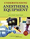 Understanding Anesthesia Equipment 5th Jerry A Dorsch Susan E Dorsch