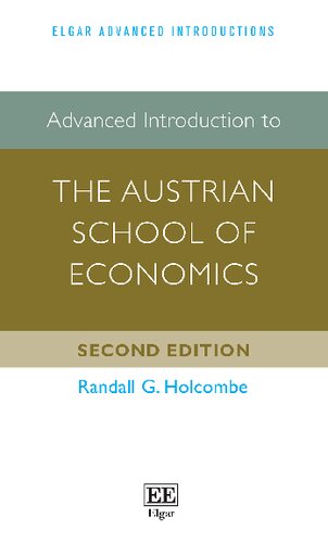 Advanced Introduction To The Austrian School Of Economics 2nd Edition Randall G Holcombe