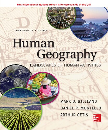 Human Geography 13th Edition Mark D Bjelland Daniel R Montello