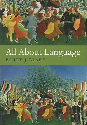 All About Language A Guide Paperback Barry J Blake