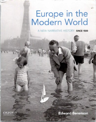Europe In The Modern World A New Narrative History Since 1500 1st Edition Edward Berenson