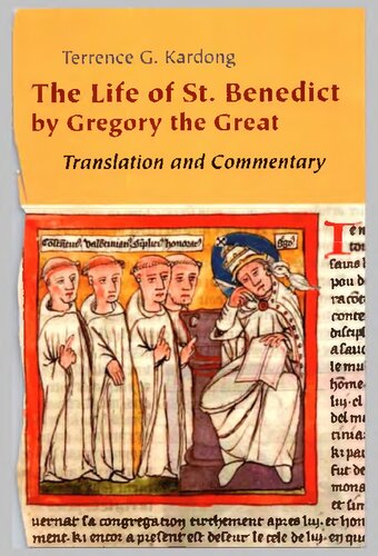 The Life O F Saint Benedict By Gregory The Great Translation And Commentary Terrence G Kardong