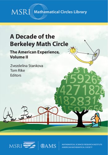A Decade Of The Berkeley Math Circle The American Experience Volume 2 Zvezdelina Stankova Editor