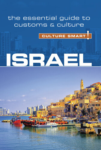 Israel Culture Smart The Essential Guide To Customs Culture 3rd Edition Jeffrey Geri