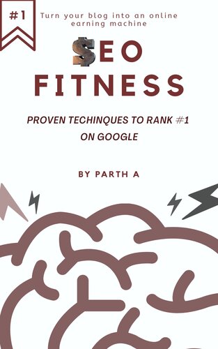 Seo Fitness Seo Fitness Proven Techniques To Rank 1 On Google A