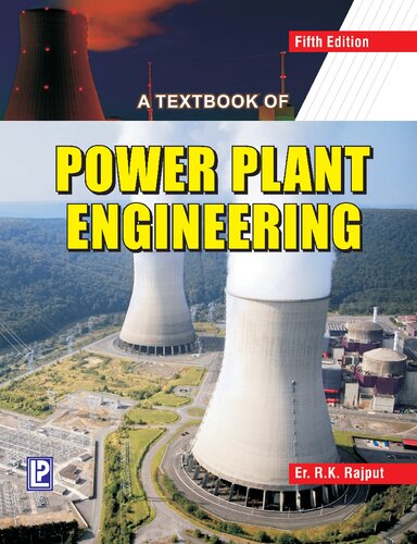 A Textbook Of Power Plant Engineering 5th Edition R K Rajput