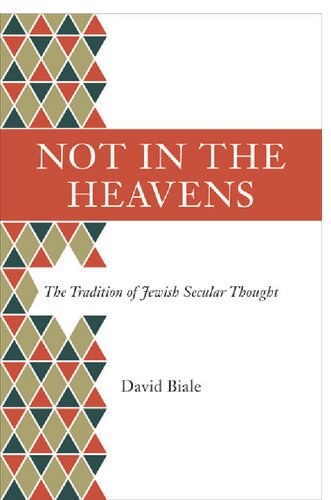 Not In The Heavens David Biale