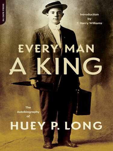 Every Man A King Huey P Long