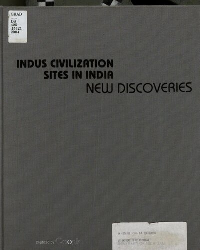 Indus Civilization Sites In India New Discoveries Dilip K Chakrabarti