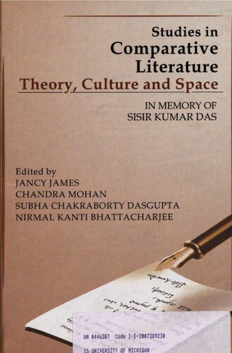 Studies In Comparative Literature Theory Culture And Space Jnsi Jayis Sisir Kumar Das