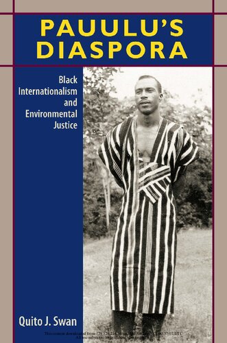 Pauulus Diaspora Black Internationalism And Environmental Justice Pdf Quito J Swan