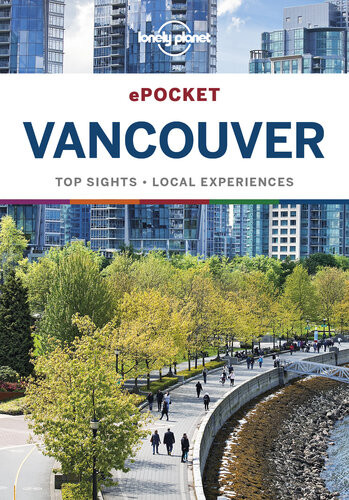 Lonely Planet Pocket Vancouver 3rd Edition Lonely Planet