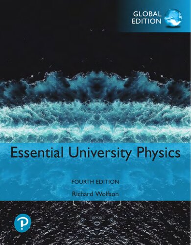 Essential University Physics Volume 1 2 Pack 4 Global Edition Richard Wolfson