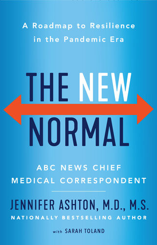 The New Normal A Roadmap To Resilience In The Pandemic Era Jennifer Ashton