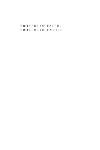 Brokers Of Faith Brokers Of Empire Armenians And The Politics Of Reform In The Ottoman Empire Richard E Antaramian