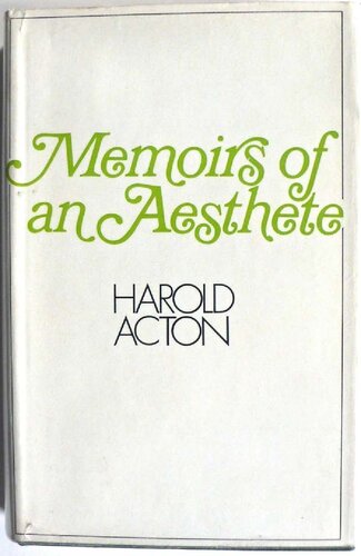Memoirs Of An Aesthete Main Harold Acton