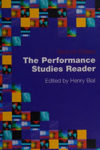 The Performance Studies Reader 2nd Edition Henry Bial Editor