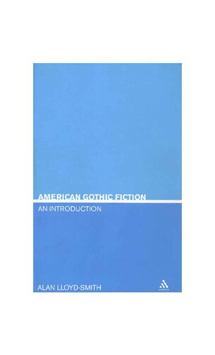 American Gothic Fiction An Introduction Allan Lloydsmith