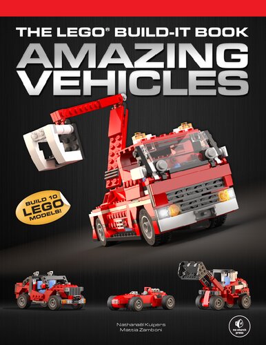 The Lego Buildit Book Vol 1 Amazing Vehicles Mattia Zamboni And Nathanal Kuipers