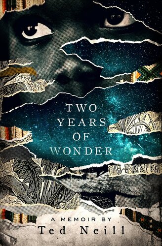 Two Years Of Wonder Ted Neill