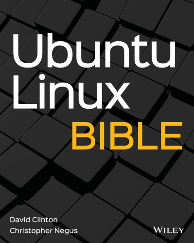Ubuntu Linux Bible 10th Edition David Clinton Christopher Negus