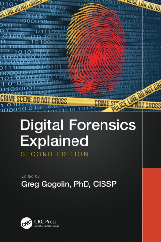Digital Forensics Explained 2nd Edition Greg Gogolin