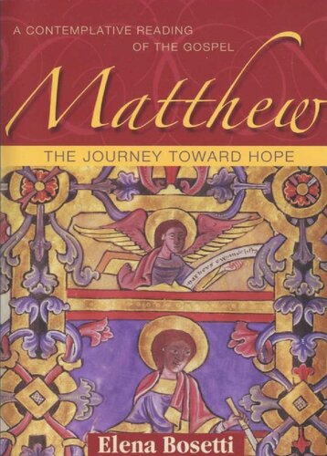 Matthew The Journey Toward Hope Elena Bosetti