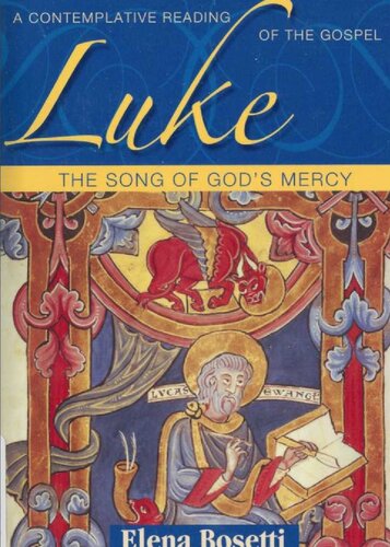 Luke The Song Of Gods Mercy Elena Bosetti