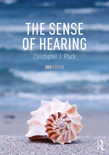The Sense Of Hearing 3rd Edition Christopher J Plack