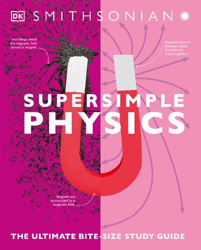 Super Simple Physics The Ultimate Bitesize Study Guide 1st Edition Dk