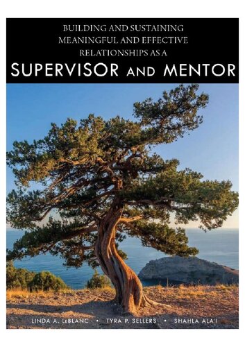 Building And Sustaining Meaningful And Effective Relationships As A Supervisor And Mentor Linda A Leblanc