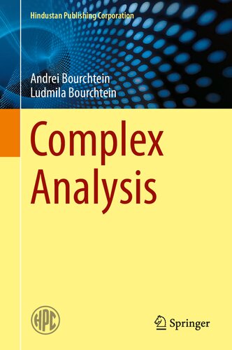 Complex Analysis 1st Edition Andrei Bourchtein Ludmila Bourchtein
