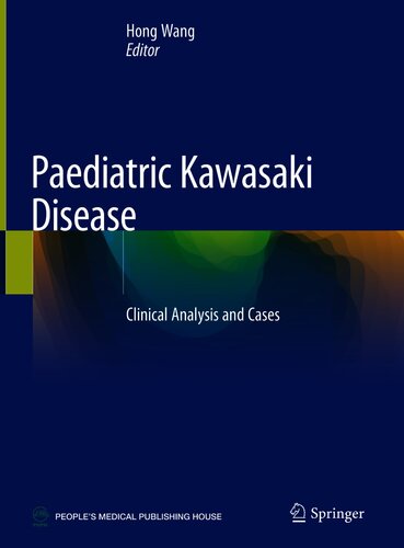 Paediatric Kawasaki Disease Clinical Analysis And Cases Hong Wang