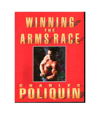 Winning The Arms Race Charles Poliquin